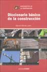 DICCIONARIO BASICO DE LA CONSTRUCCION 8432930512 Book Cover