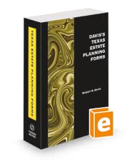 Paperback Davis's Texas Estate Planning Forms, 2023 ed. Book
