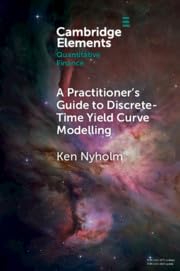 Buy A Practitioner's Guide to Discrete-Time Yield Curve Modelling — BookShops.in