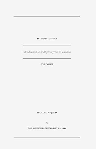 business statistics study guide: introduction to multiple regression analysis