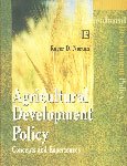Agricultural Development Policy: Concepts and Experiences 8131600378 Book Cover