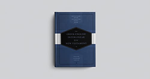 Greek-English Interlinear ESV New Testament: Nestle-Aland Novum Testamentum Graece (Na28) and Englis