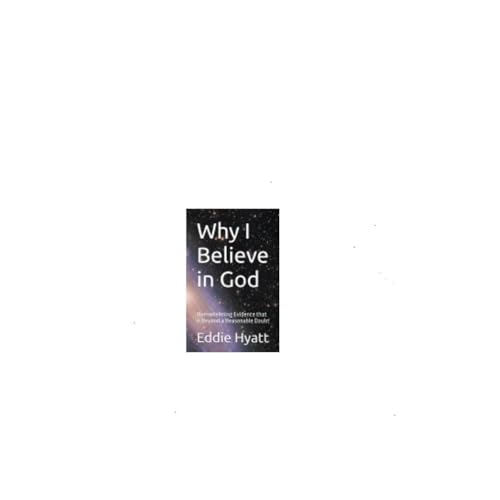 Why I Believe in God by Eddie Hyatt episode artwork