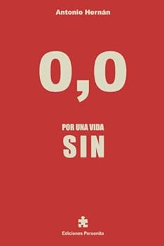 Paperback 0,0: Por una vida SIN (Spanish Edition) [Spanish] Book