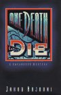 Hardcover One Death to Die: A Kayankaya Mystery Book