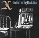 Under the Big Black Sun [Audio CD] X