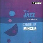 Jazz Experiments of Charlie Mingus