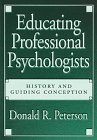 Educating Professional Psychologists: History and Guiding Conception