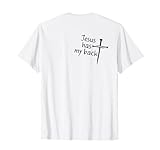 jesus has my back shirt