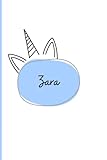  Zara unicorn notebook: Personalised Name Journal for Zara Girls cute unicorn cover Girls Notebook cover Journal For Girls Called Zara cute journal ... gift idea for girls and women 6x9,120