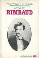Vie d'Arthur Rimbaud 8525402079 Book Cover