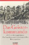 Das Geisterkommando. 1945 im Dschungel Asiens: Die Geschichte einer hochdramatischen Rettungsaktion Das Geisterkommando. 1945 im Dschungel Asiens: Die Geschichte einer hochdramatischen Rettungsaktion