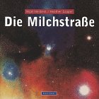 Die Milchstrasse Die Milchstrasse