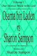 Osama Bin Laden Vs Sharon Sampon