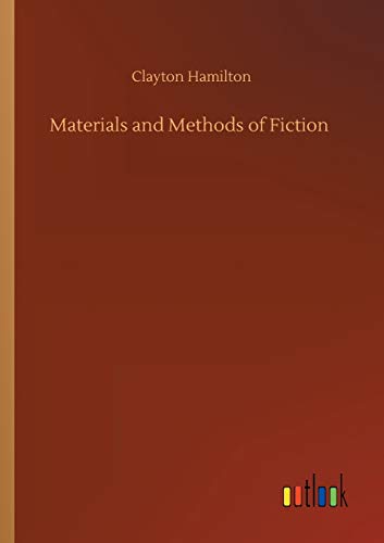 Materials and Methods of Fiction