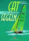 CAT-Segeln für Einsteiger CAT-Segeln für Einsteiger