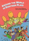 Paperback Around the World in Eighteen Plays: Folk-Tale Scripts for the Classroom Book