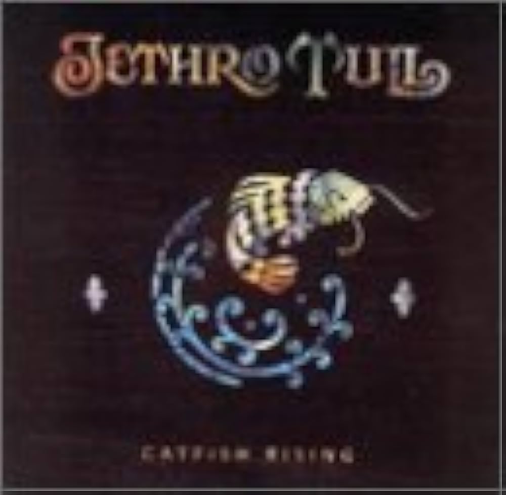 Jethro Tull Catfish Rising 12インチあり Jethro Tull Catfish Rising 12インチあり Jethro Tull