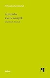 Zweite Analytik: Zweisprachige Ausgabe (Philosophische Bibliothek)
