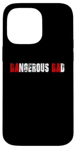 ���̓� for New Dad Papa Dangerous Dad - Funny Dada �X�}�z�P�[�X iPhone 14 Pro Max �p