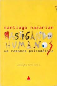 Hardcover Mastigando Humanos: Um Romance Psicodelico [Portuguese] Book