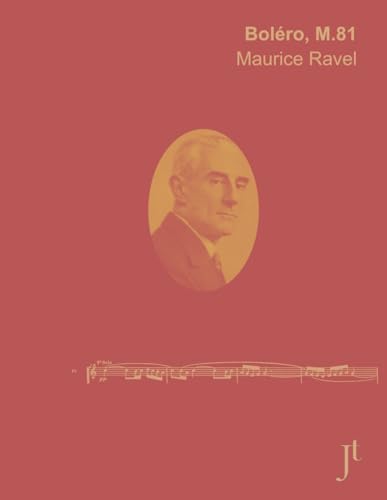 Ravel Boléro, M.81: Full score for study and review