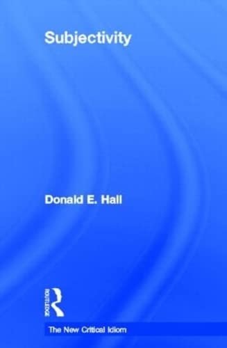 Subjectivity (The New Critical Idiom)      1st Edition