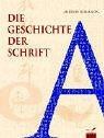 Preisvergleich Produktbild Die Geschichte der Schrift