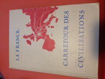 Hardcover La France, Carrefour Des Civilisations Book