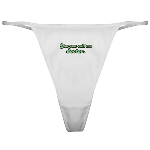 CafePress Call Me Doctor Classic Thong Underwear, Funny Womens Panties White