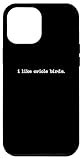 Photo Gallery custodia per iphone 12 pro max oriole bird i like orioles amante degli uccelli ornitologo Photo Gallery custodia per iphone 12 pro max oriole bird i like orioles amante degli uccelli ornitologo