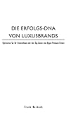 ukb burbach deutschland  DIE ERFOLGS-DNA VON LUXUSBRANDS: Optimieren Sie Ihr Unternehmen mit den Top-Genen von Upper-Premium-Firmen