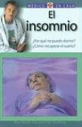 El insomnio: Por que no puedo dormir? Como recuperar el sueno? (Medico en casa series) (Spanish Edition) 8497643771 Book Cover