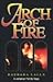 Arch of Fire