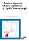 A Practical Approach To Chiral Separations By Liquid Chromatography ...