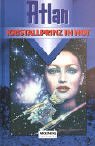 Atlan, Kristallprinz in Not - Perry Rhodan, Hans Kneifel