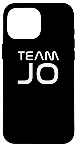 Cool: Team Jo First Name Show Support, Be On Team Jo �X�}�z�P�[�X iPhone 16 Pro Max �p