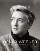 Oskar Werner, 1922-1984: Welch Einen Sonderbaren Traum Traumt' Ich-- 3854981902 Book Cover