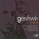 Gershwin Songbook [Audio CD] Gershwin