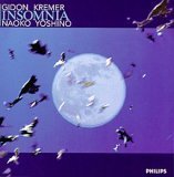 Insomia [Audio CD] Kremer, Gidon / Yoshino, Naoko