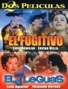 El Fugitivo/El 7 Leguas