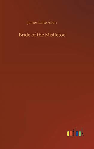 Bride of the Mistletoe
