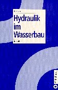 Hydraulik im Wasserbau