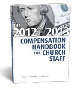 The 2012-2013 Compensation Handbook for Church Staff 0917463617 Book Cover