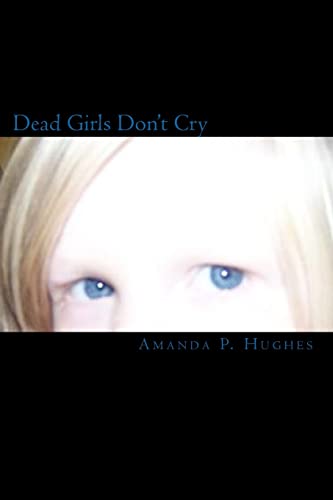 Dead Girls Don't Cry (Volume 1)
