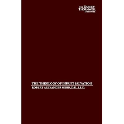 The Theology of Infant Salvation