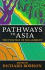 Pathways to Asia: The Politics of Engagement