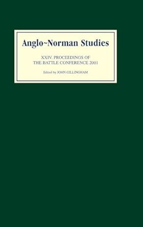 Anglo-Norman Studies 24: Proceedings of the Battle Conference 2001 book cover