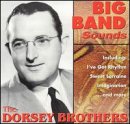 Big Band Sounds: Dorsey Brothers [Audio CD] Dorsey Brothers