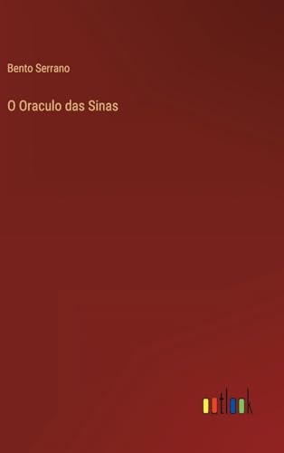 O Oraculo das Sinas (Portuguese Edition)